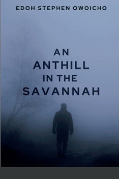 Paperback An Anthill in the Savannah Book