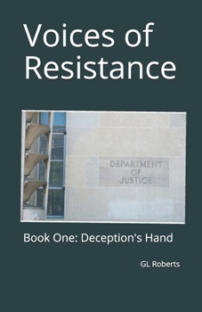 Paperback Voices of Resistance: Book One: Deception's Hand Book