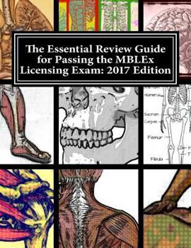 Paperback The Essential Review Guide for Passing the Mblex Licensing Exam: 2017 Edition Book