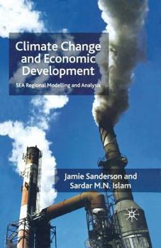 Paperback Climate Change and Economic Development: Sea Regional Modelling and Analysis Book