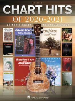 Paperback Chart Hits of 2020-2021: 20 Top Sings to Strum & Sing on Ukulele Book