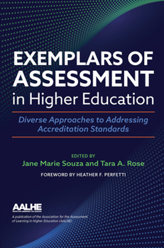 Paperback Exemplars of Assessment in Higher Education: Diverse Approaches to Addressing Accreditation Standards Book