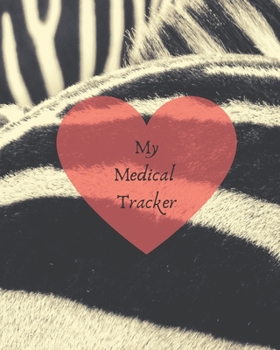 Paperback My Medical Tracker: A Comprehensive Undated Annual Tracker for Your Medical Needs Book