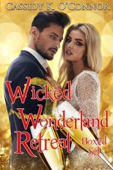 Paperback Wicked Wonderland Retreat: Parts 1 and 2 Book