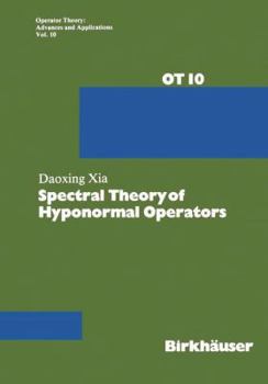 Paperback Spectral Theory of Hyponormal Operators Book