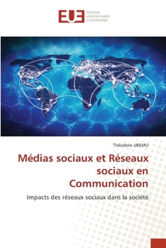 Paperback Médias sociaux et Réseaux sociaux en Communication [French] Book
