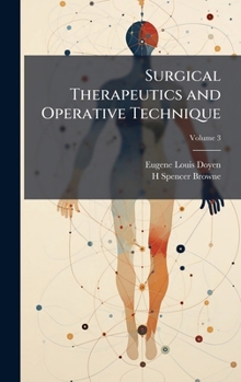 Hardcover Surgical Therapeutics and Operative Technique Book