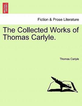 Paperback The Collected Works of Thomas Carlyle. Book