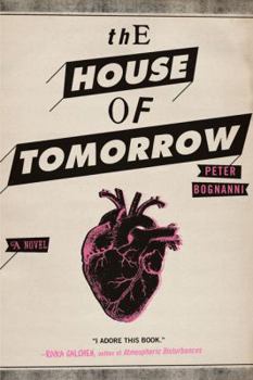 Hardcover The House of Tomorrow Book