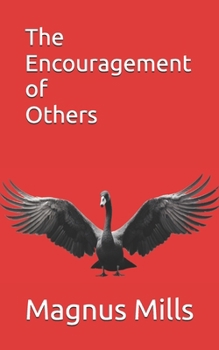 Paperback The Encouragement of Others Book