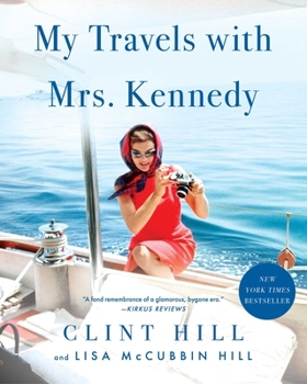 Hardcover My Travels with Mrs. Kennedy Book