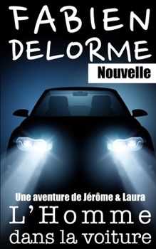 Paperback L'Homme dans la voiture [French] Book