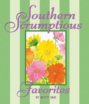 Hardcover Southern Scrumptious Favorites Book