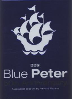 Hardcover Blue Peter: 50th Anniversary. Book
