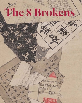 Hardcover The 8 Brokens: Chinese Bapo Painting Book