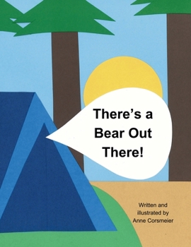 Paperback There's a Bear Out There Book