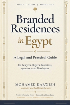 Paperback Branded Residence in Egypt: Legal Practical Guide for International Hotel Operators, developers and Buyers Book