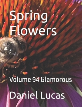 Paperback Spring Flowers: Volume 94 Glamorous Book