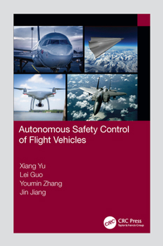 Paperback Autonomous Safety Control of Flight Vehicles Book