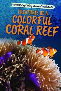 Paperback Creatures of a Colorful Coral Reef Book