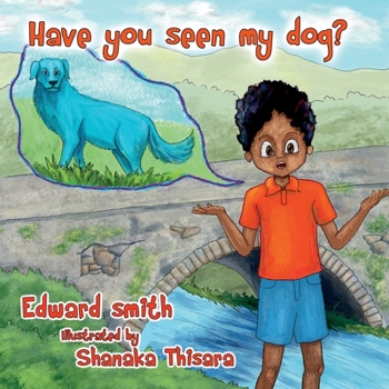 Paperback Have You Seen My Dog? Book