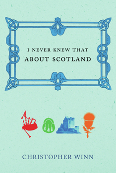 Hardcover I Never Knew That about Scotland Book
