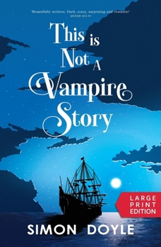Paperback This is Not a Vampire Story: Large Print [Large Print] Book