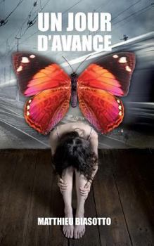 Paperback Un Jour d'Avance (French Edition) [French] Book
