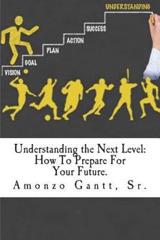 Paperback Understanding the Next Level Book