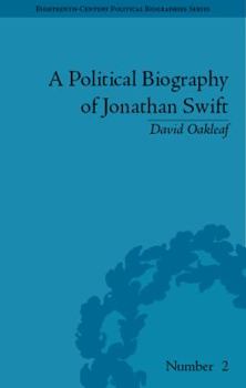 Hardcover A Political Biography of Jonathan Swift Book