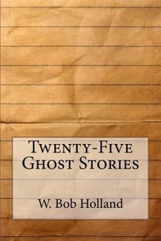 Twenty-Five Ghost Stories