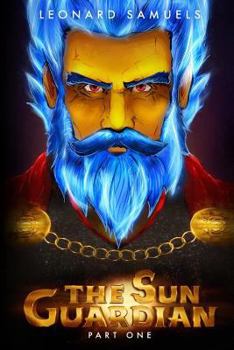 Paperback The Sun Guardian: Part One Book