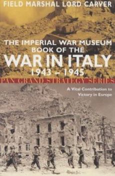 Paperback Imperial War Museum Book of the War in Italy 1943-1945 Book