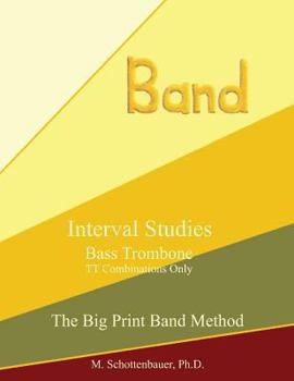 Paperback Interval Studies: Bass Trombone (TT Combinations Only) Book