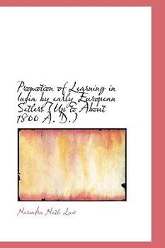 Paperback Promotion of Learning in India by Early European Setlers (Up to about 1800 A. D.) Book