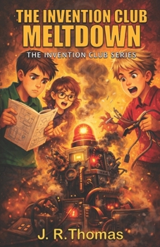 Paperback The Invention Club Meltdown Book