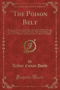 The Poison Belt - Book #2 of the Professor Challenger