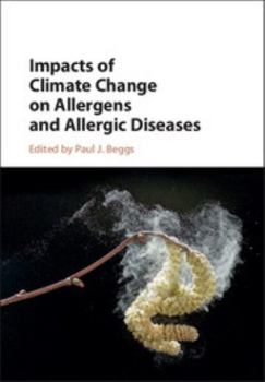 Hardcover Impacts of Climate Change on Allergens and Allergic Diseases Book