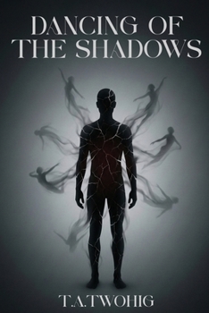Paperback Dancing of the Shadows Book