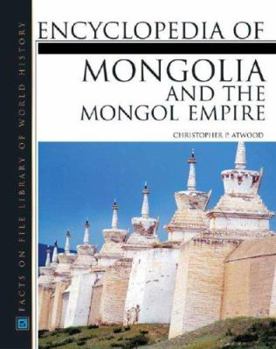 Hardcover Encyclopedia of Mongolia and the Mongol Empire Book