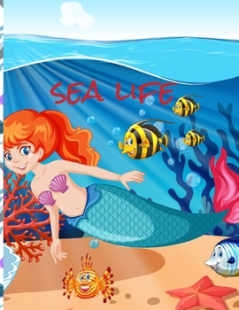 Paperback Sea Life: Coloring Book for Kids age 4-12 Book