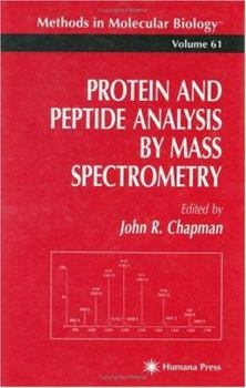 Hardcover Protein and Peptide Analysis by Mass Spectrometry Book