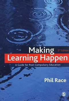 Paperback Making Learning Happen: A Guide for Post-Compulsory Education Book