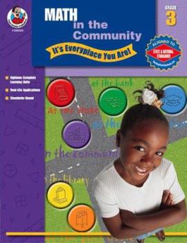 Paperback Math in the Community, Grade 3: It's Everyplace You Are Book