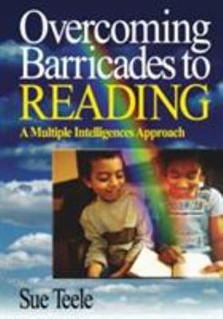 Paperback Overcoming Barricades to Reading: A Multiple Intelligences Approach Book