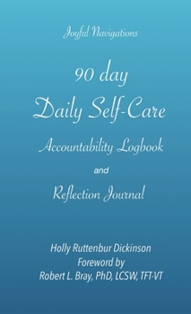 Paperback 90 day Daily Self-Care Accountability Logbook and Reflection Journal Book