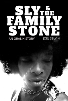 Paperback Sly & the Family Stone: An Oral History Book