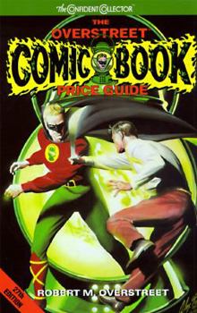 Paperback The Official Overstreet Comic Book Price Guide, 27th Edition Book