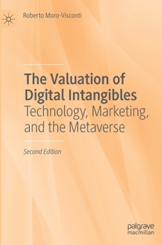 Hardcover The Valuation of Digital Intangibles: Technology, Marketing, and the Metaverse Book
