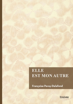 Paperback Elle est mon autre [French] Book